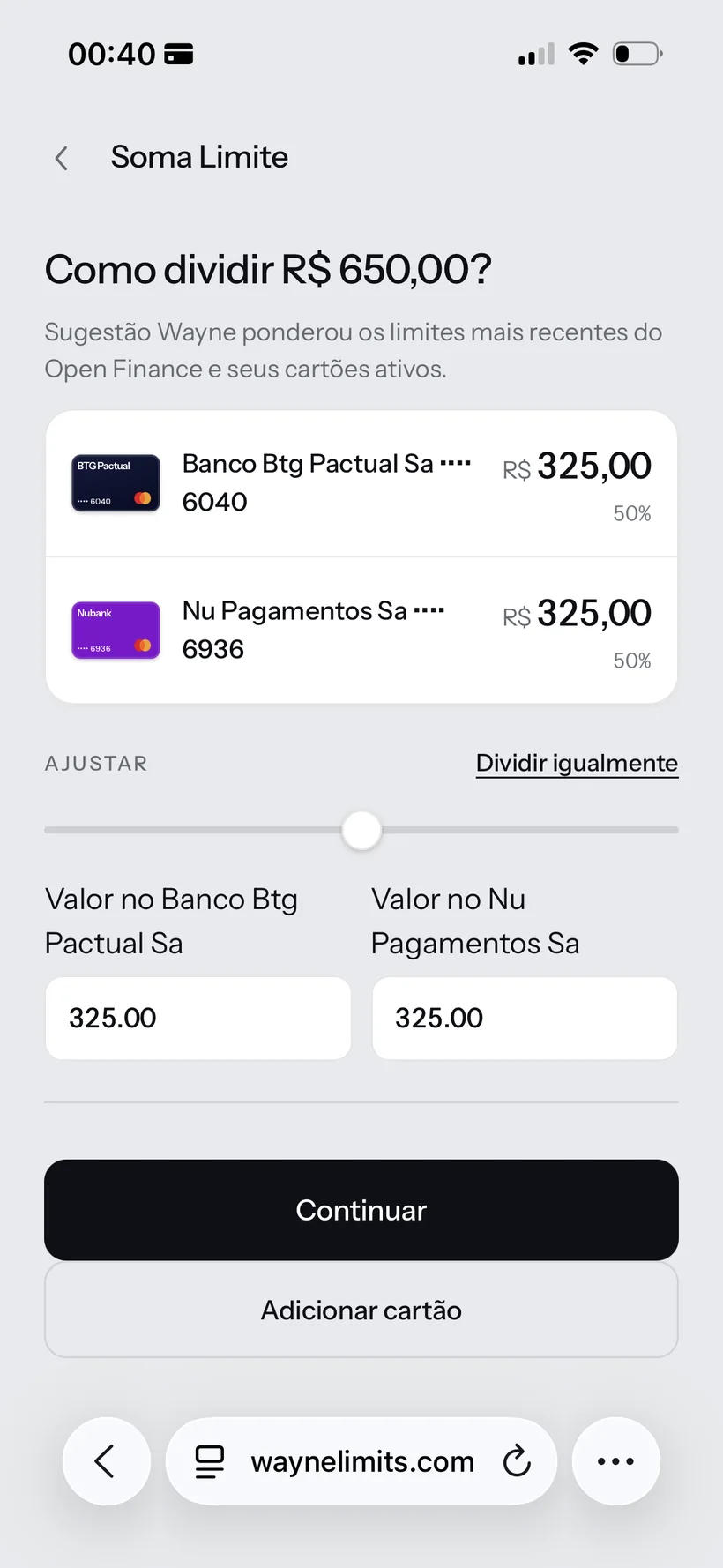 Sugestão da Wayne para dividir R$ 650,00 entre dois cartões